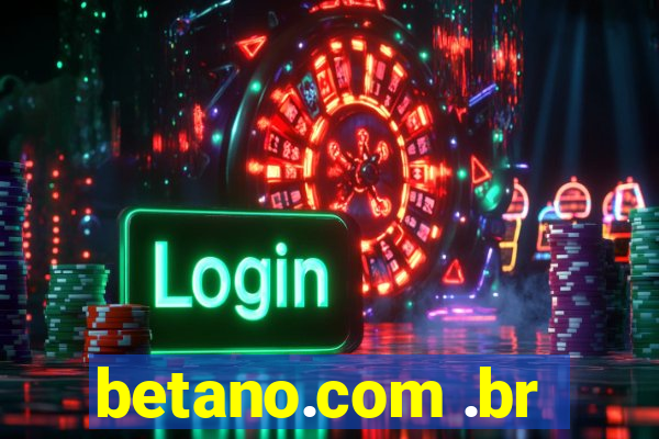 betano.com .br